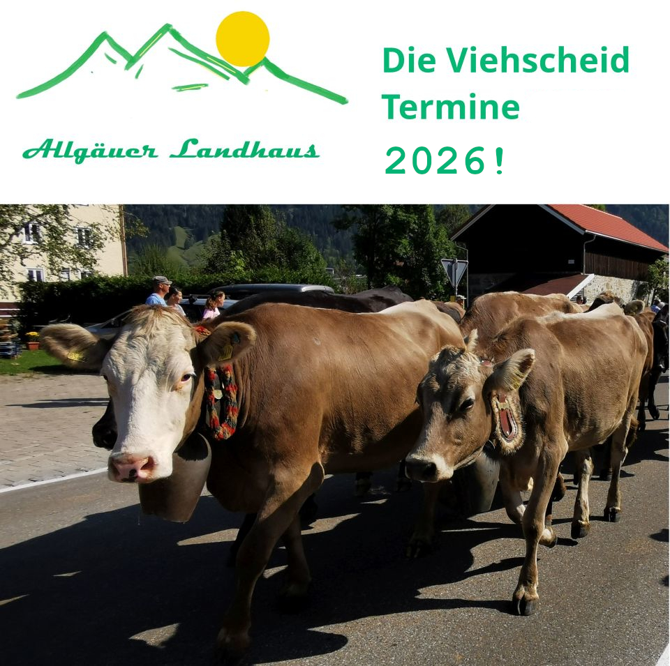 Viehscheid 2026, Termine im Allgäu